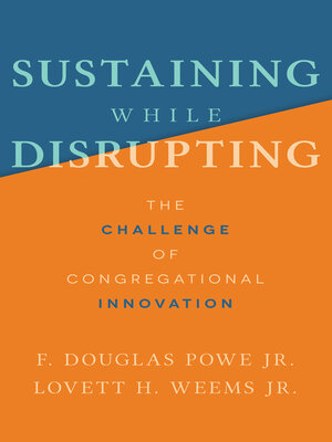 cover image of Sustaining While Disrupting